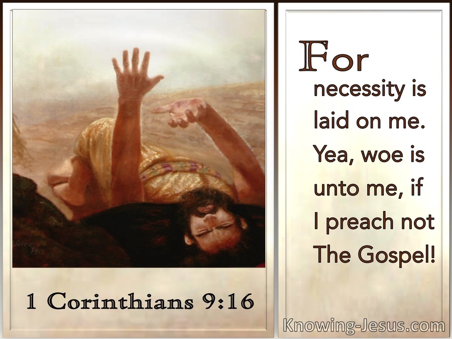 1 Corinthians 9:16 Woe Is Unto Me If I Do Not Preach The Gospel (utmost)09:29